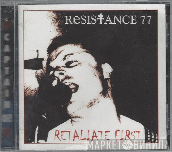 Resistance 77 - Retaliate First