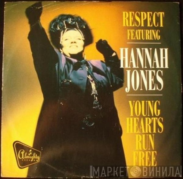 Respect Featuring Hannah Jones  - Young Hearts Run Free