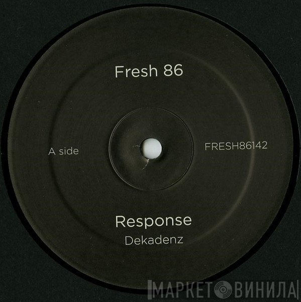 Response - Dekadenz