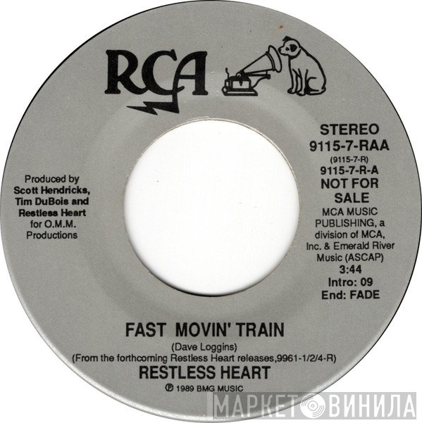 Restless Heart  - Fast Movin' Train