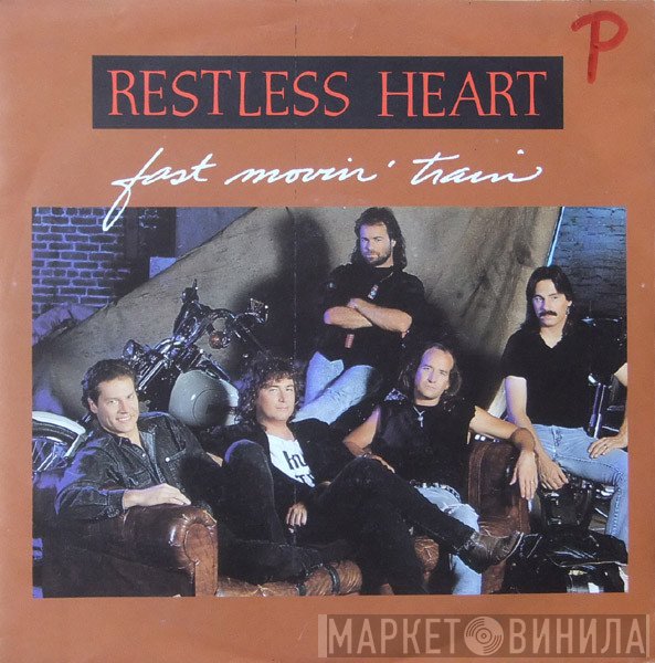 Restless Heart - Fast Movin' Train
