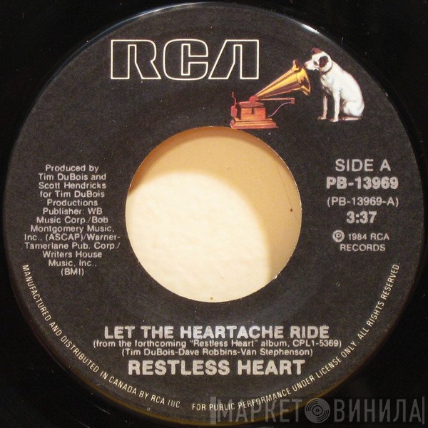 Restless Heart  - Let The Heartache Ride