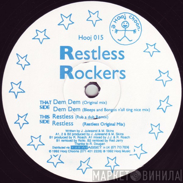 Restless Rockers - Dem Dem / Restless