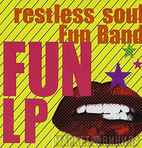 Restless Soul  - Fun LP
