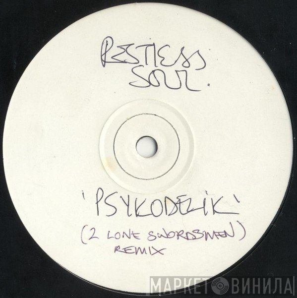 Restless Soul - Psykodelic