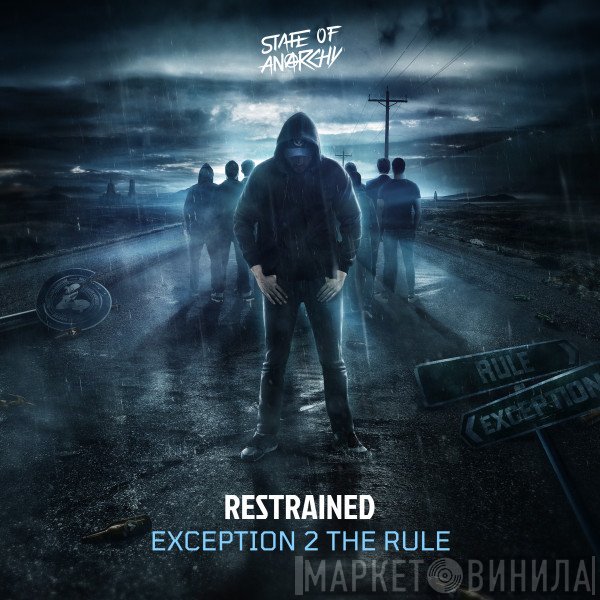 Restrained   - Exception 2 The Rule