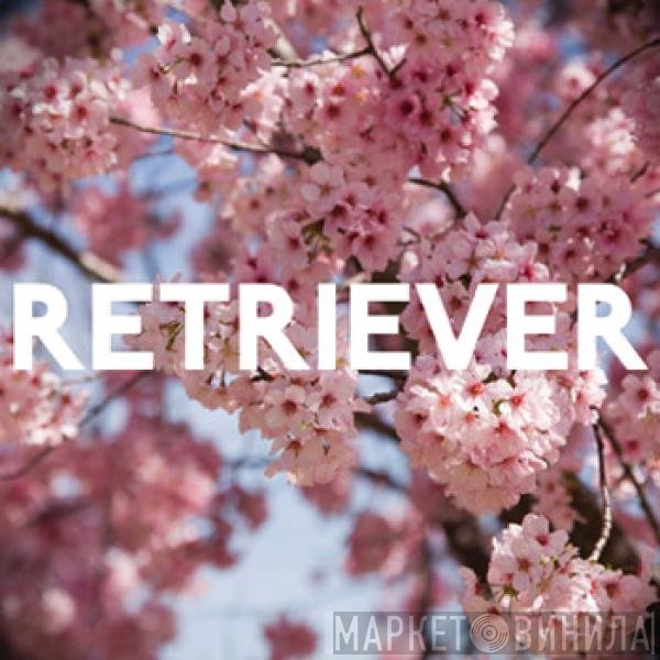 Retriever  - Murder / Lion