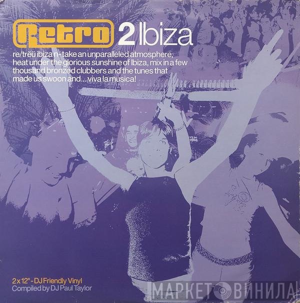  - Retro 2 (Ibiza) (Part 2)