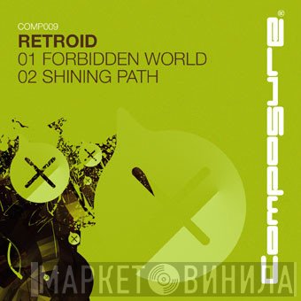 Retroid  - Forbidden World / Shining Path