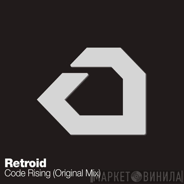 Retroid  - Code Rising (Original Mix)