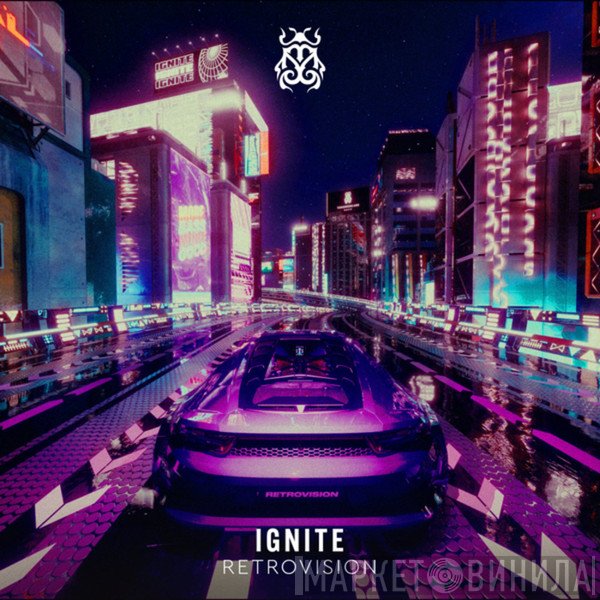 Retrovision   - Ignite