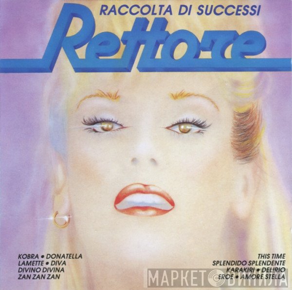 Rettore  - Raccolta Di Successi