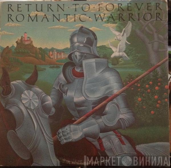 Return To Forever  - Romantic Warrior