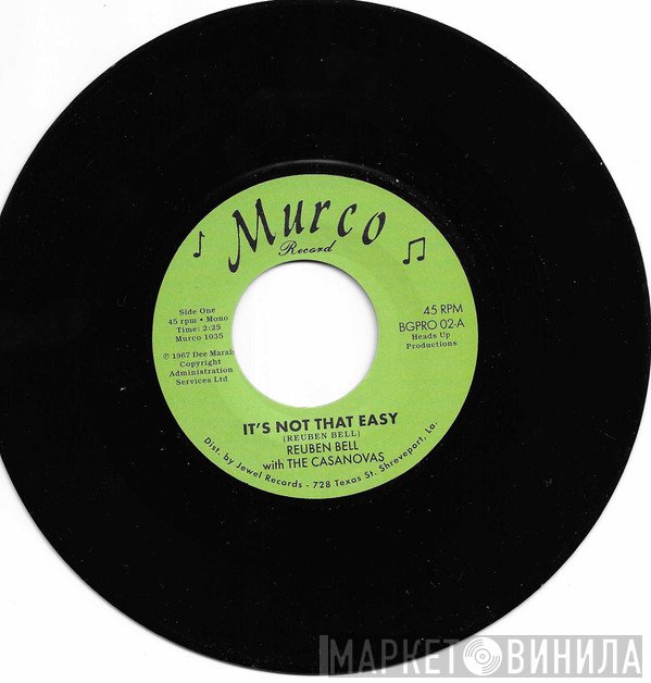 Reuben Bell, The Casanovas  - It’s Not That Easy / Hummin’ A Sad Song