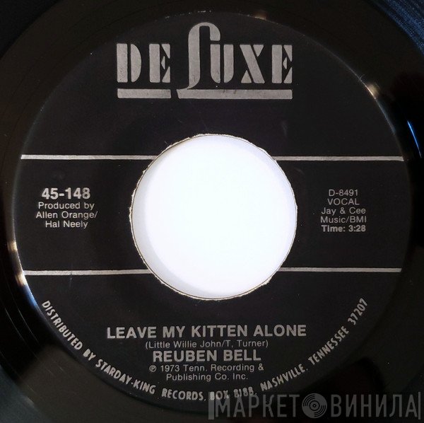 Reuben Bell - Leave My Kitten Alone / All The Time