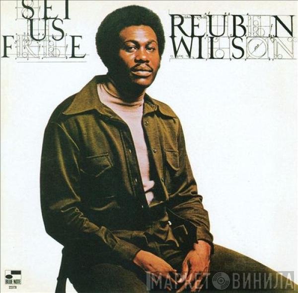 Reuben Wilson  - Set Us Free