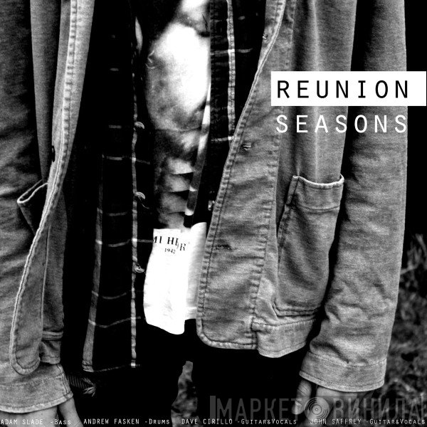 Reunion  - Seasons