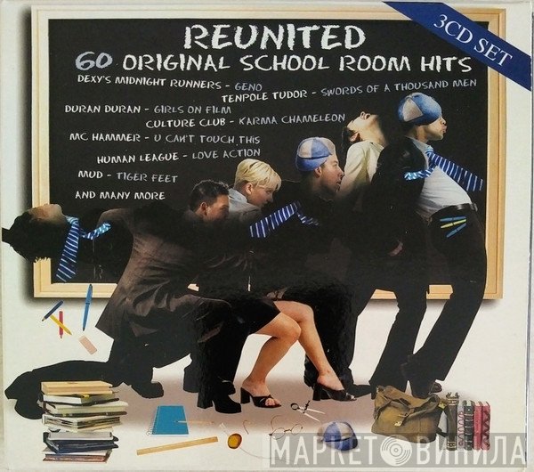  - Reunited - 60 Original School Room Hits