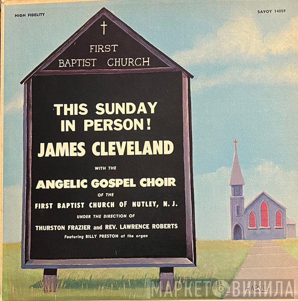 Rev. James Cleveland With The The Angelic Choir Featuring Billy Preston  - This Sunday-In Person
