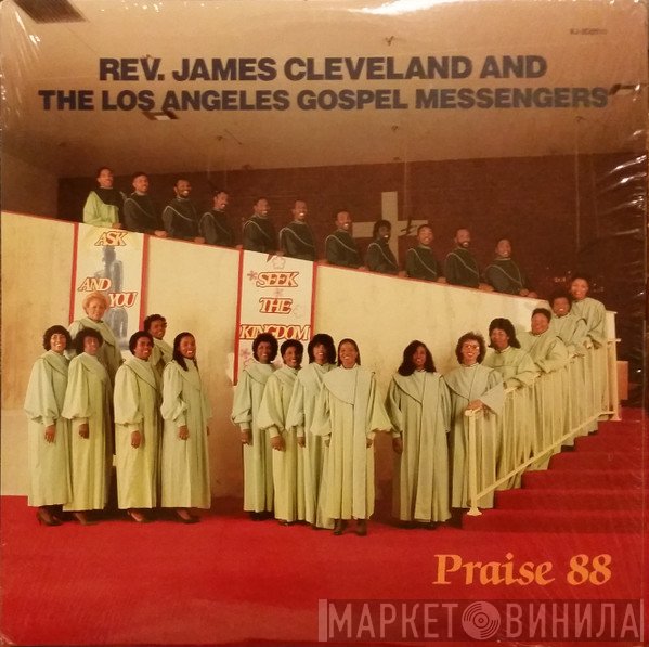 Rev. James Cleveland And The Los Angeles Gospel Messengers  - Praise 88