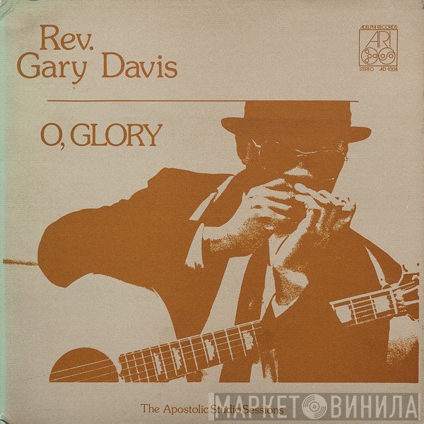 Rev. Gary Davis  - O, Glory