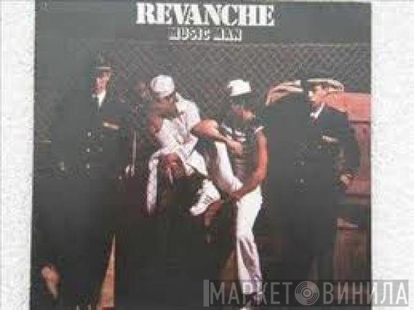 Revanche  - Music Man