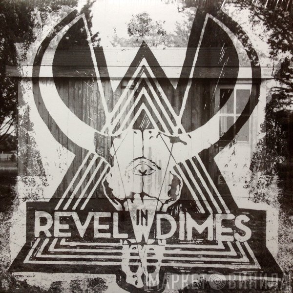 Revel In Dimes - Revel In Dimes