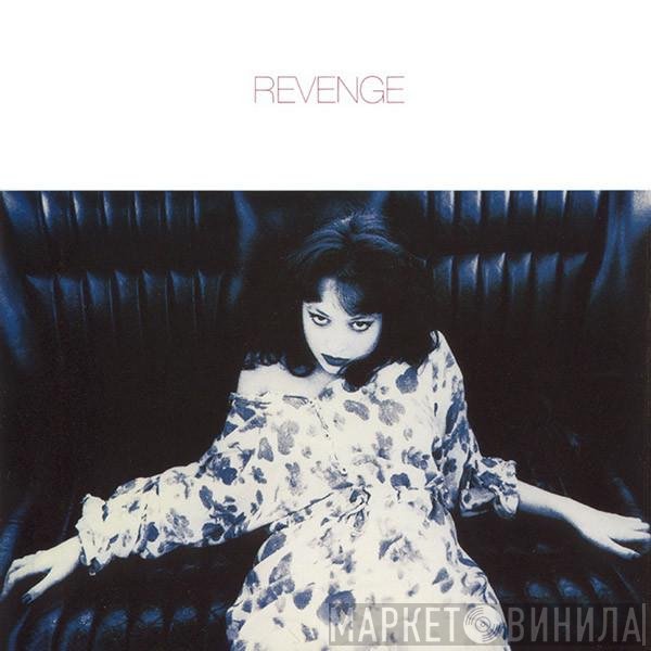 Revenge  - 7 Reasons