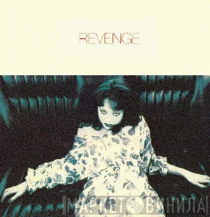 Revenge  - 7 Reasons