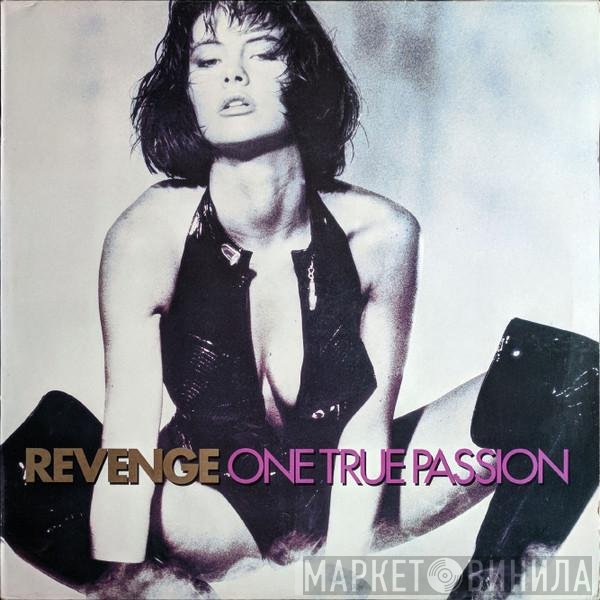 Revenge  - One True Passion