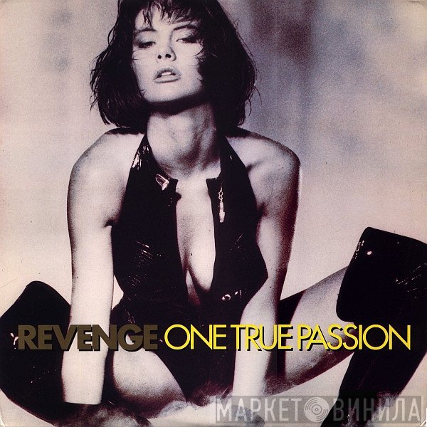 Revenge  - One True Passion