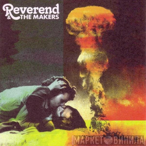 Reverend And The Makers - A French Kiss In The Chaos