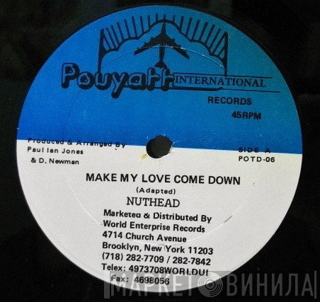 Reverend Badoo, Nut Head - Make My Love Come Down / Level