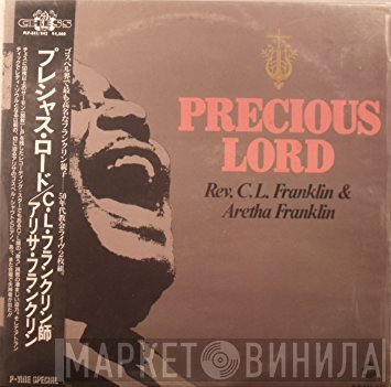 Reverend C.L. Franklin & Aretha Franklin  - Precious Lord