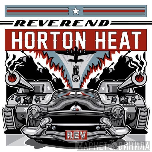 Reverend Horton Heat - Rev