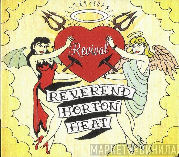 Reverend Horton Heat - Revival