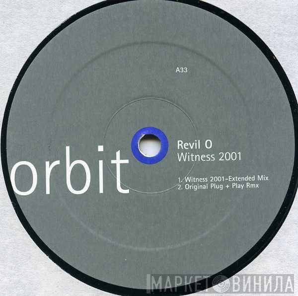 Revil O  - Witness 2001