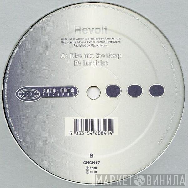 Revolt  - Dive Into The Deep / Luminize