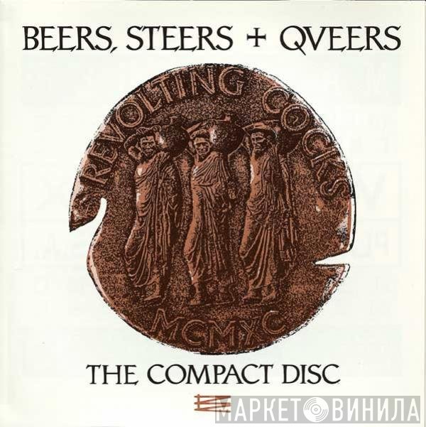 Revolting Cocks  - Beers, Steers + Queers - The Compact Disc