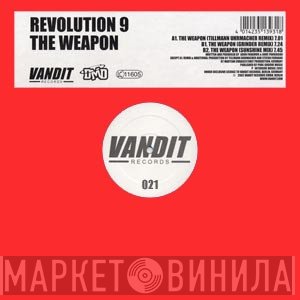 Revolution 9 - The Weapon