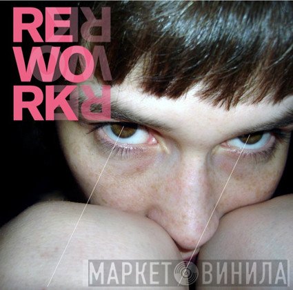 Rework  - Pleasure Is Pretty
