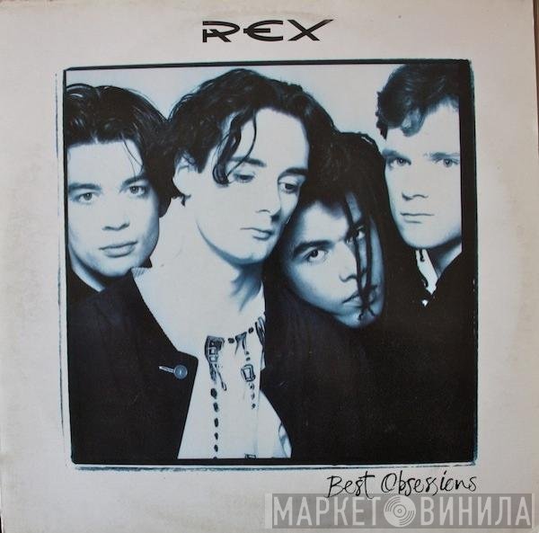 Rex   - Best Obsessions