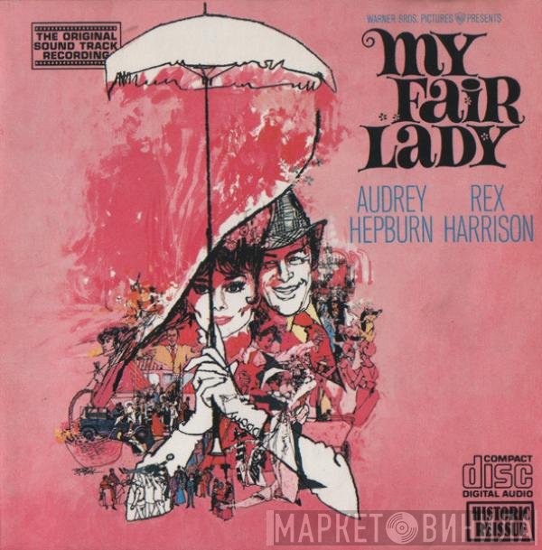 Rex Harrison, Audrey Hepburn - My Fair Lady - Original Soundtrack Recording