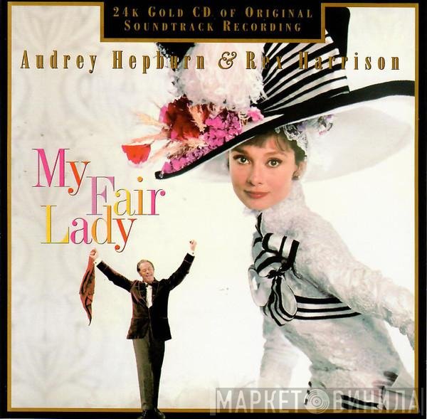 Rex Harrison, Audrey Hepburn - My Fair Lady