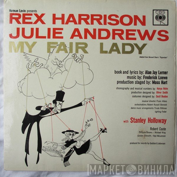 Rex Harrison, Julie Andrews, Stanley Holloway, Alan Jay Lerner, Frederick Loewe - My Fair Lady - Original Cast, Recorded In London