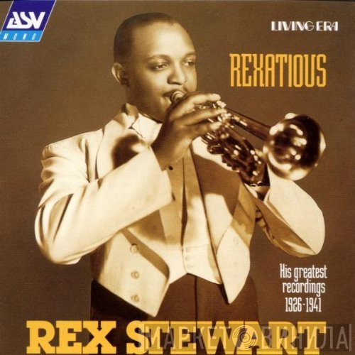 Rex Stewart - Rexatious