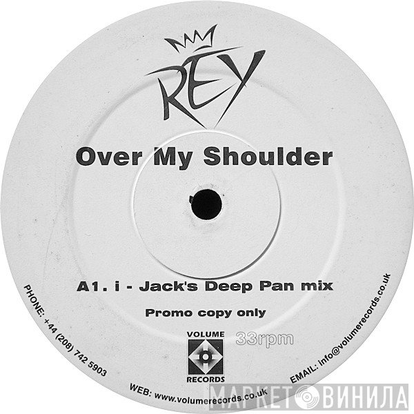 Rey - Over My Shoulder