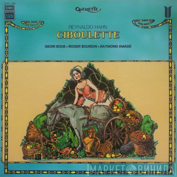 Reynaldo Hahn, Geori Boué, Roger Bourdin, Raymond Amade  - Ciboulette