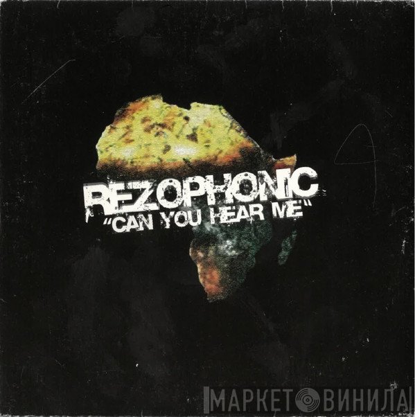 Rezophonic - Can You Hear Me?