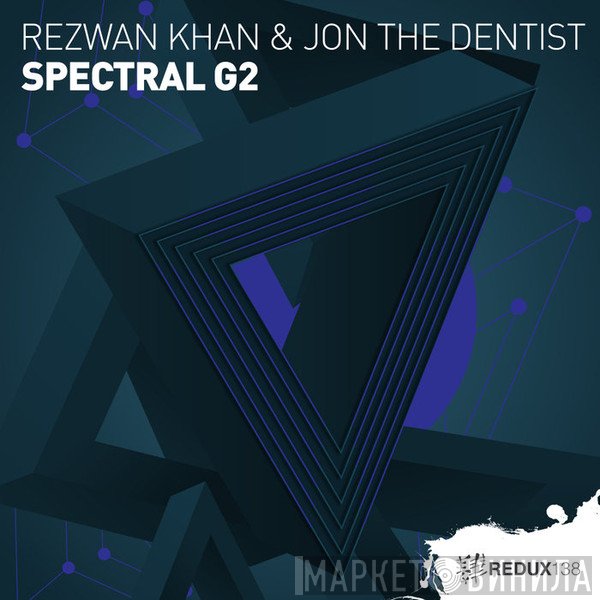Rezwan Khan & Jon The Dentist  - Spectral G2